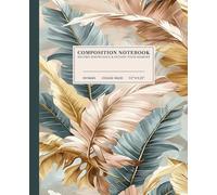 Elegant Leaves Composition Notebook | Stylish Leaf Design College-Ruled Notebook: Vibrant Blue, Beige, and Gold Leaves on Light Background | 110 Pages ... for Students, Artists, and Nature Lovers