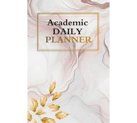 Elegant Marble Academic Daily Planner: Luxury Marble Style Cover | 6×9 Student & Study Organizer | Daily Planning Journal for Classes, Homework, Goals & Productivity