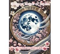 Elegant Moon of Japan: A Japanese Night & Mandala Coloring Book for Adults with Sakura and Dreamlike Scenes