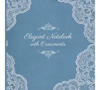 Elegant Notebook with Ornaments - 8.5 x 8.5 Inches: Perfect for Notes, Ideas, and Creative Writing - High-Quality White Interior with Classy Ornaments