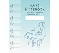 Elegant Piano Music Sheet Notebook: 120 Pages of Blank Manuscript Paper for Composition & Lyrics | Light Blue Gradient: 8.5 x 11 Inch Staff Paper ... | Perfect for Beginners & Composers