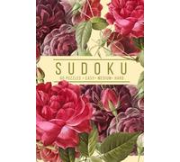 Elegant Sudoku: 60 Puzzles, Easy, Medium, and Hard | One Puzzle Per Page | Dark Vintage Rose Botanical Inspired Cover