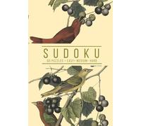 Elegant Sudoku: 60 Puzzles, Easy, Medium, and Hard | One Puzzle Per Page | Vintage Birds Botanical Inspired Cover