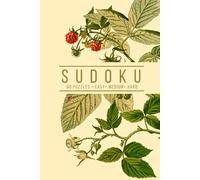 Elegant Sudoku: 60 Puzzles, Easy, Medium, and Hard | One Puzzle Per Page | Vintage Raspberry Botanical Inspired Cover