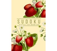Elegant Sudoku: 60 Puzzles, Easy, Medium, and Hard | One Puzzle Per Page | Vintage Strawberry Botanical Inspired Cover