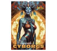 Elegante Cyborgs (Wandkalender 2026 DIN A3 hoch), CALVENDO Monatskalender: Cyborg-Frauen: Schönheit und Technik.