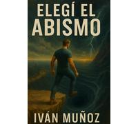 Elegí el abismo