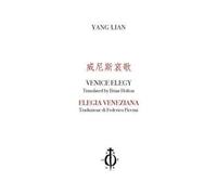 Elegia veneziana. Ediz. cinese, inglese e italiana
