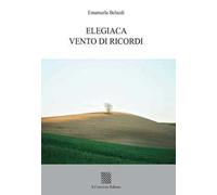 Elegiaca vento di ricordi