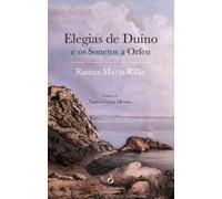 Elegias de Duíno e Os Sonetos a Orfeu