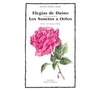 Elegias De Duino Los / Sonetos a Orfeo / Duino Elegies and The Sonnets to Orpheus