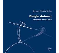 Elegie duinesi da leggere ad alta voce