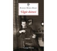 Elegie duinesi. Testo tedesco a fronte - Rilke Rainer Maria