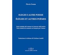 Elegie e altre poesie-Elégies et autres poèmes