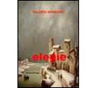 Elegie. Ediz. italia a rumena