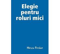 Elegie pentru roluri mici