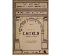 Elegie scelte: Tristezze-Esilio-Amori