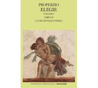 Elegie. Vol. 1 - Properzio Sesto