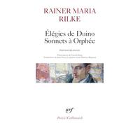 Elégies de Duino. Les sonnets à Orphée: Et autres poèmes: A32787