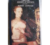 élégies et sonnets et les poètes lyonnais