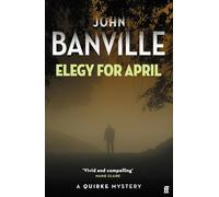 John Banville Elegy for April (Tascabile)