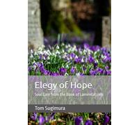 Elegy of Hope: Soul Care from the Book of Lamentations