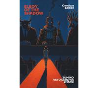Elegy of the Shadow: Omnibus Edition