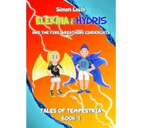 Elekina & Hydris: And the Fire-breathing Cindercats