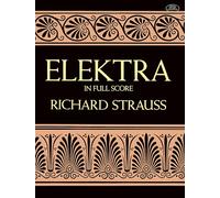 Elektra in Full Score