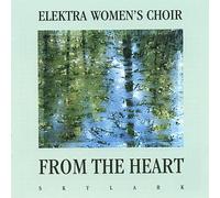 Elektra Woman's Choir - From the Heart