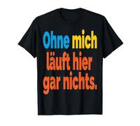 Elektriker Spruch ohne Mich Läuft Nichts Handwerker Umorismo Maglietta