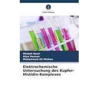 Elektrochemische Untersuchung des Kupfer-Histidin-Komplexes