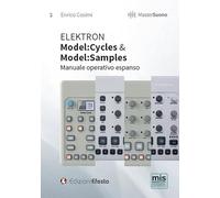 Elektron. Model:cycles & model:samples. Manuale operativo espanso