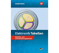 Elektronik Tabellen: Betriebs- und Automatisierungstechnik Tabellenbuch