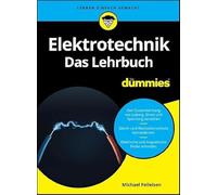 Elektrotechnik für Dummies. Das Lehrbuch