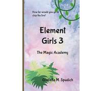 Element Girls 3: The Magic Academy