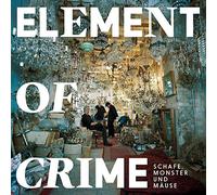 Element of Crime Schafe, Monster und Mäuse (CD)