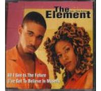 Element,the Feat.Tina Harris - All I See Is the Fut