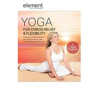 Element: Yoga for Stress Relief & Flexibility