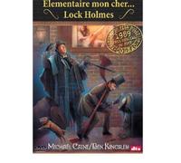 Elementaire mon cher... lock holmes