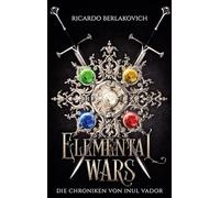 Elemental Wars: Die Chroniken von Inul Vador