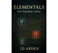 Elementals: The Periodic Table