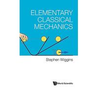 Elementary Classical Mechanics
