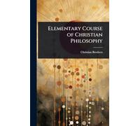 Elementary Course of Christian Philosophy