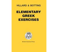 Elementary Gr xercises: An Introduction to North and Hillard's Greek Prose Composition