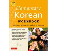Elementary Korean Workbook: A Complete Language Activity Book for Beginners (Free Online Audi)