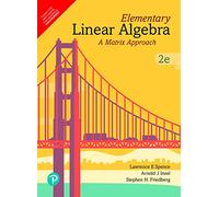 Elementary Linear Algebra, 2edition [Paperback] Spence, Insel, Friedberg