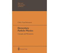 Elementary Particle Physics: Concepts and Phenomena