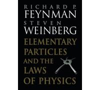 Steven Weinberg Richard P. F Elementary Particles and the Laws of P (Tascabile)