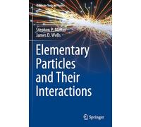 Elementary Particles and Their Interactions